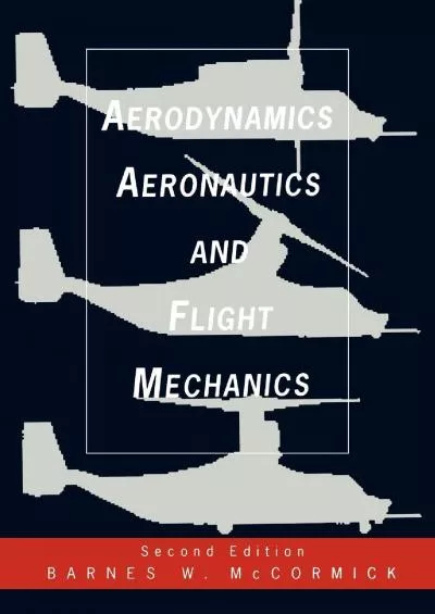 (READ)-Aerodynamics, Aeronautics, and Flight Mechanics