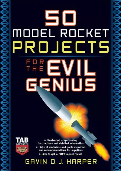 (BOOK)-50 Model Rocket Projects for the Evil Genius
