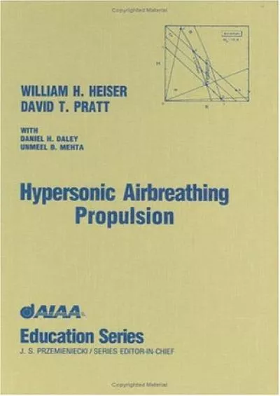 (BOOK)-Hypersonic Airbreathing Propulsion (AIAA Education)