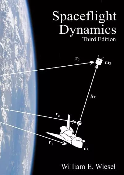 (BOOS)-Spaceflight Dynamics: Third Edition