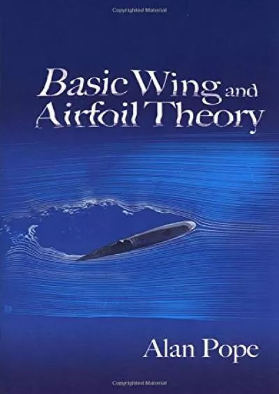 (EBOOK)-Basic Wing and Airfoil Theory (Dover Books on Aeronautical Engineering)