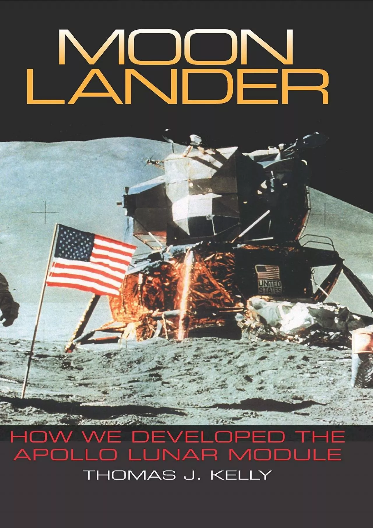 PDF-(EBOOK)-Moon Lander: How We Developed the Apollo Lunar Module (Smithsonian History of