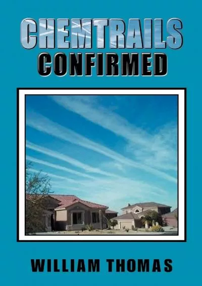 (DOWNLOAD)-Chemtrails Confirmed