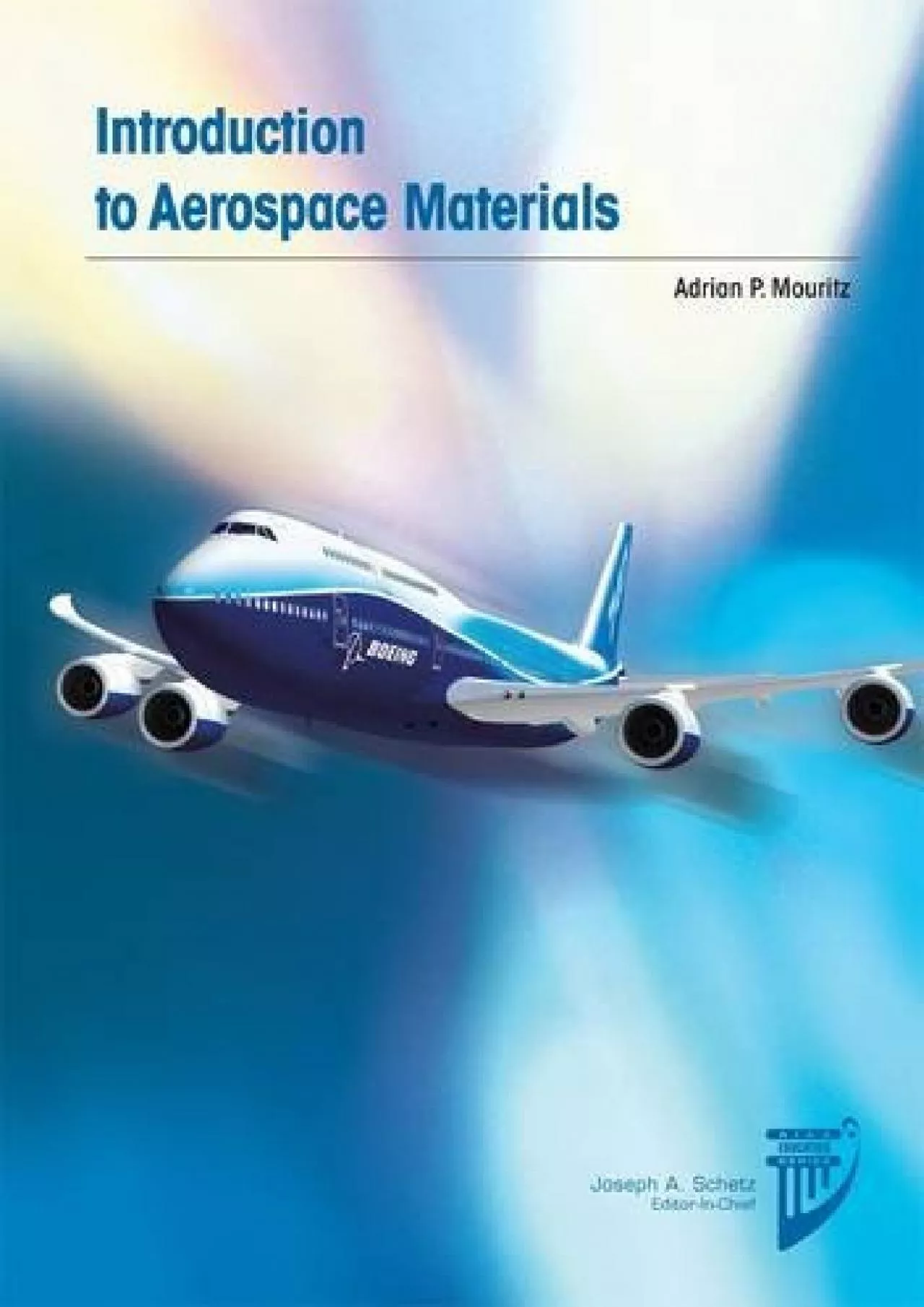 PDF-(DOWNLOAD)-Introduction to Aerospace Materials (AIAA Education Series)