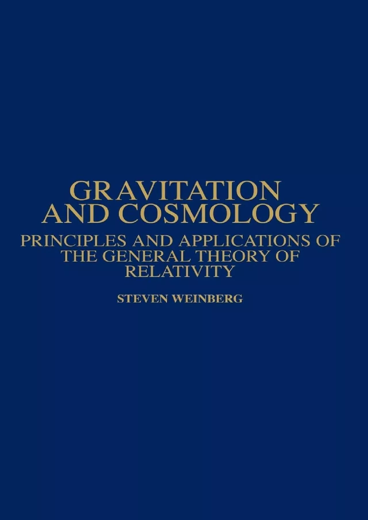 PDF-(READ)-Gravitation and Cosmology: Principles and Applications of the General Theory of