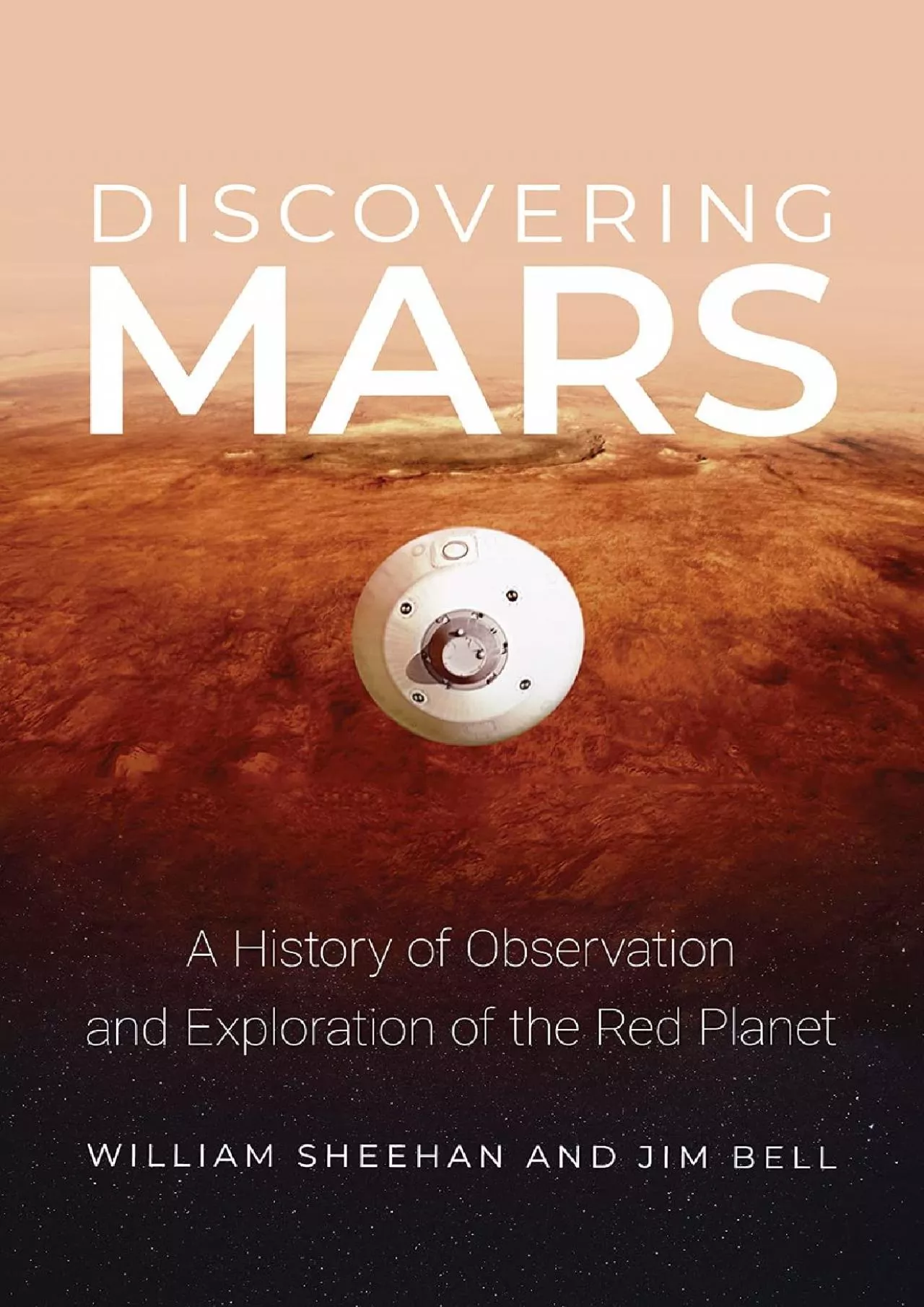 PDF-(EBOOK)-Discovering Mars: A History of Observation and Exploration of the Red Planet