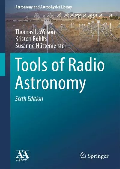 (BOOK)-Tools of Radio Astronomy (Astronomy and Astrophysics Library)