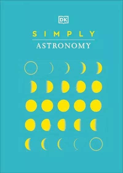 (BOOK)-Simply Astronomy (DK Simply)