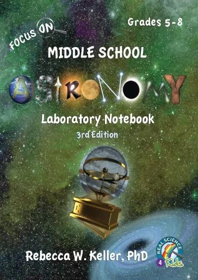 (DOWNLOAD)-Focus On Middle School Astronomy Laboratory Notebook 3rd Edition