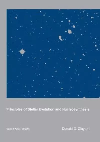 (DOWNLOAD)-Principles of Stellar Evolution and Nucleosynthesis