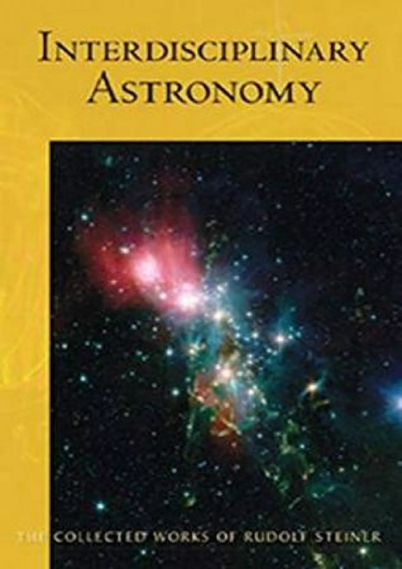 PDF-(BOOK)-Interdisciplinary Astronomy: Third Scientific Course (CW 323) (The Collected Works