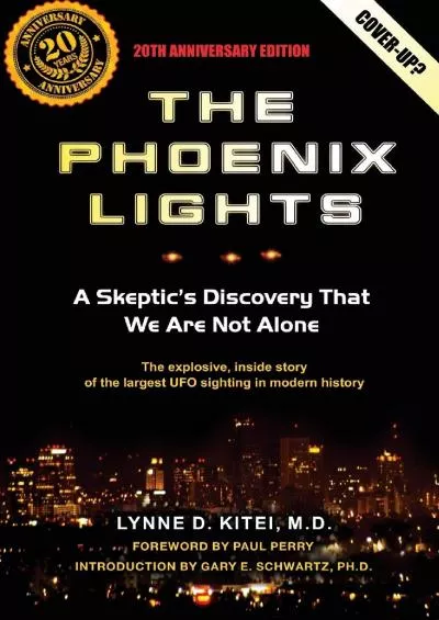 (BOOS)-The Phoenix Lights: A Skeptics Discovery that We Are Not Alone