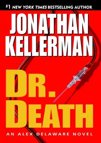 (READ)-Dr. Death: An Alex Delaware Novel