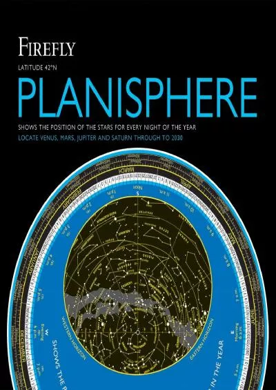 (READ)-Firefly Planisphere: Latitude 42 Degrees North