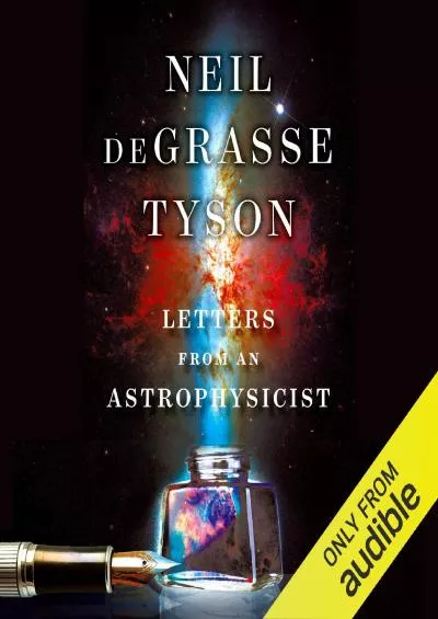 (DOWNLOAD)-Letters from an Astrophysicist