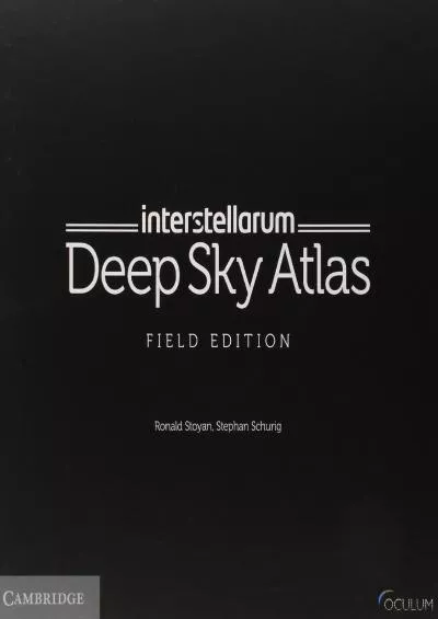 (BOOS)-interstellarum Deep Sky Atlas: Field Edition