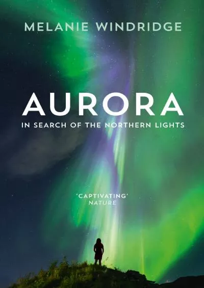 (READ)-Aurora: In Search of the Northern Lights