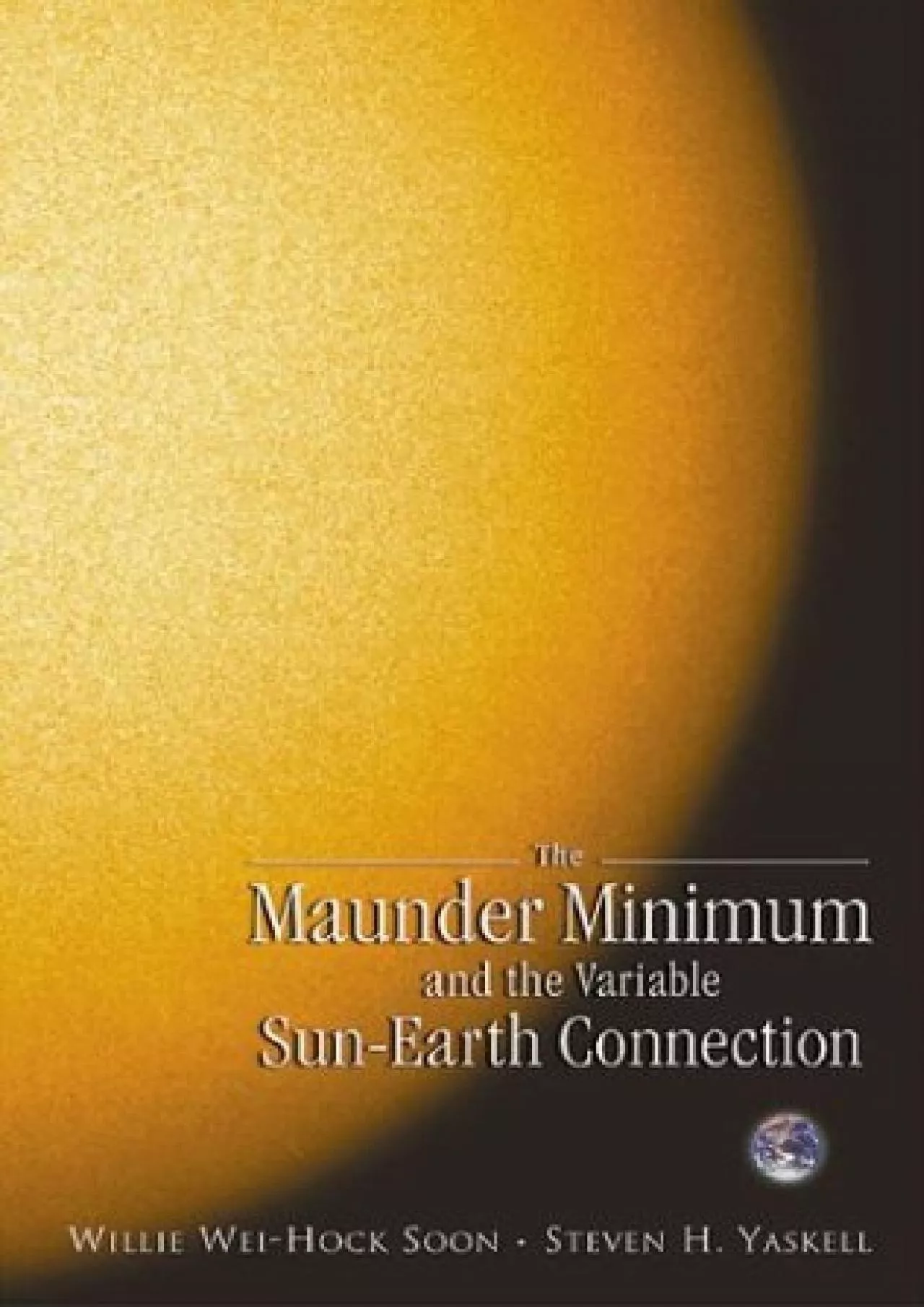 (DOWNLOAD)-The Maunder Minimum and the Variable Sun-Earth Connection