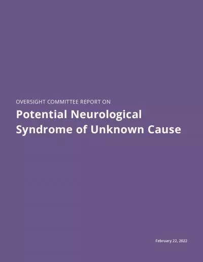 Potential Neurological Syndrome of Unknown Cause February 22 2022OVER