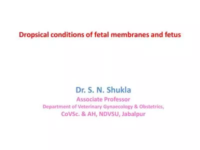 Dropsical conditions of fetal membranes and fetus