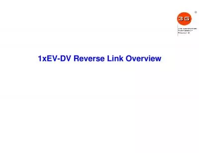 1xEVDV Reverse Link Overview
