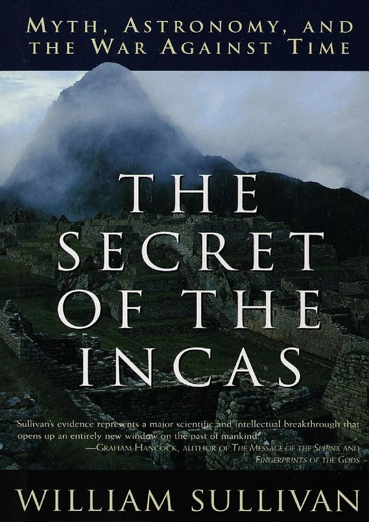 PDF-(DOWNLOAD)-The Secret of the Incas: Myth, Astronomy, and the War Against Time