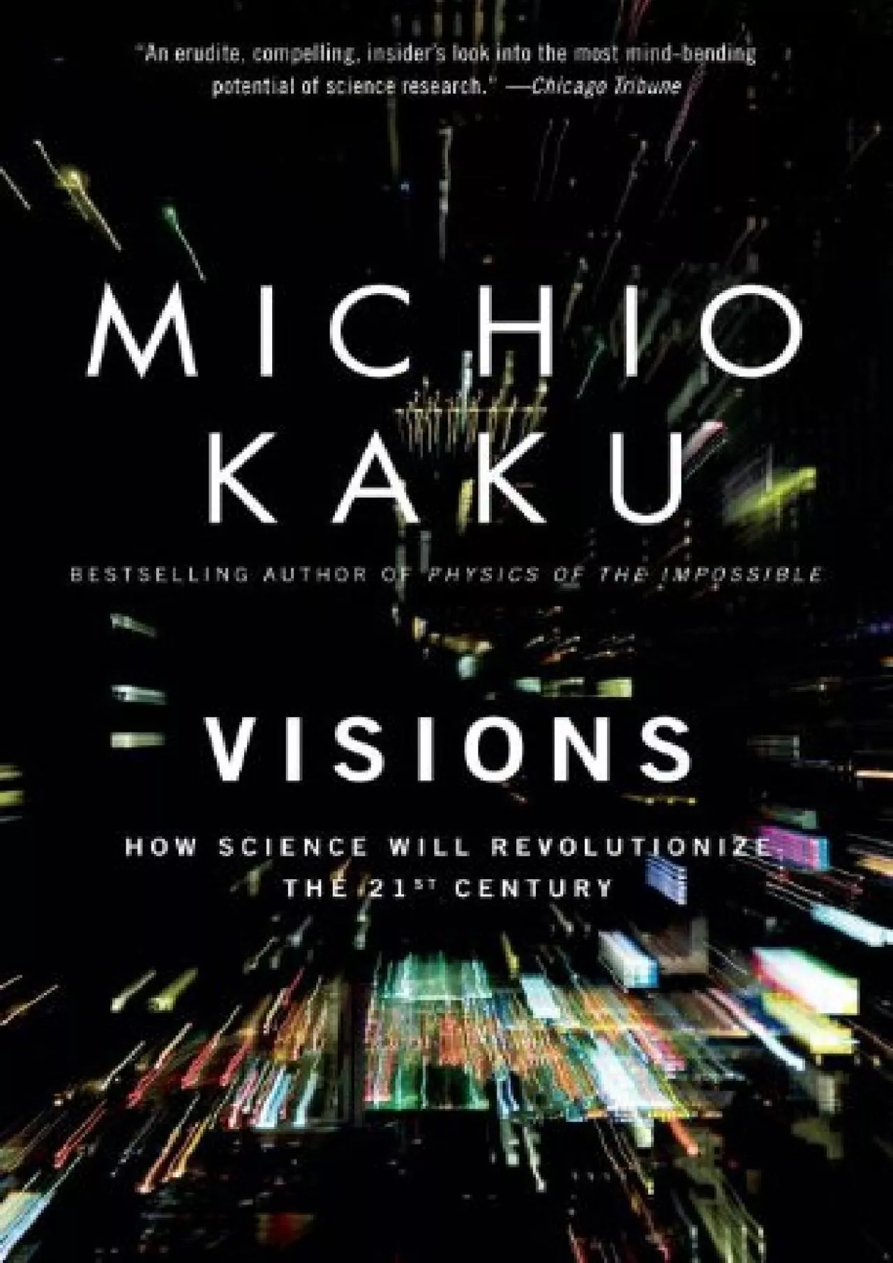 PDF-(DOWNLOAD)-Visions: How Science Will Revolutionize the 21st Century