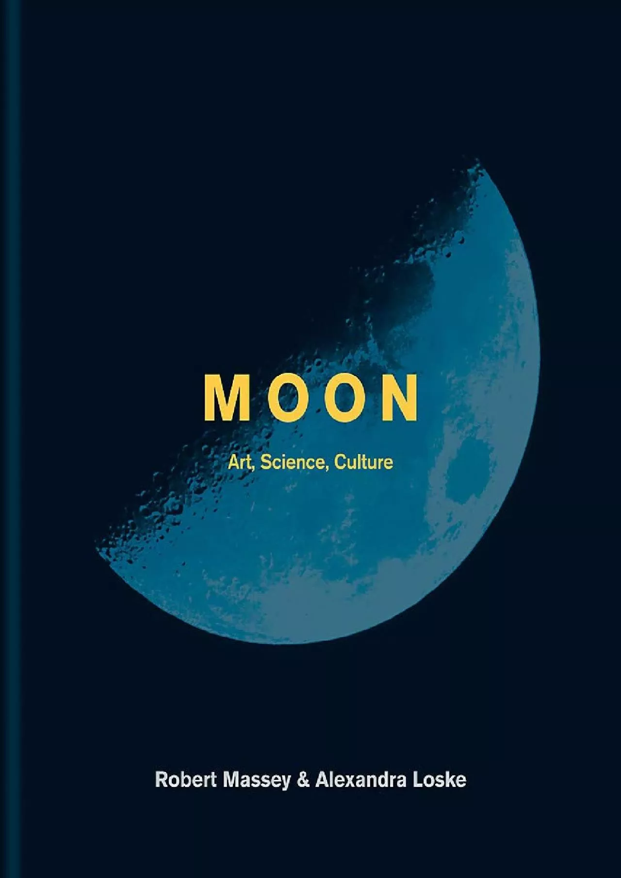 PDF-(READ)-Moon: The art, science and culture of the moon