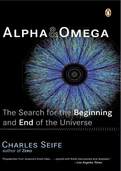(BOOS)-Alpha and Omega: The Search for the Beginning and End of the Universe