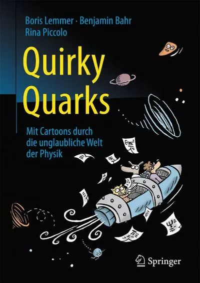 (DOWNLOAD)-Quirky Quarks: Mit Cartoons durch die unglaubliche Welt der Physik (German Edition)