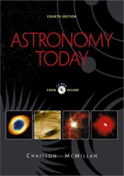 (DOWNLOAD)-Astronomy Today (4th Edition)