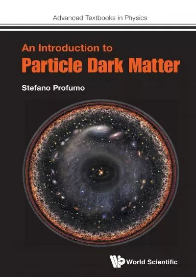 (BOOK)-Introduction To Particle Dark Matter, An (Advanced Textbooks in Physics)