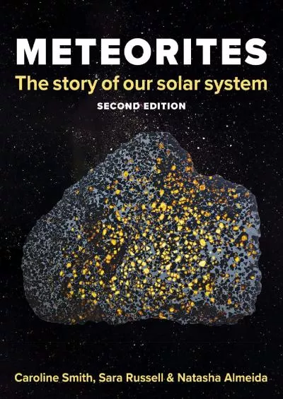 (BOOK)-Meteorites: The Story of Our Solar System