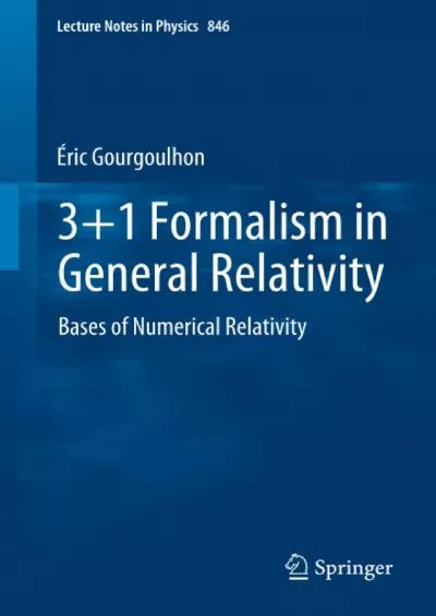 (READ)-3+1 Formalism in General Relativity: Bases of Numerical Relativity (Lecture Notes