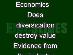 Journal of Financial Economics    Does diversication destroy value Evidence from the industry
