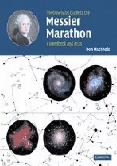(BOOS)-The Observing Guide to the Messier Marathon: A Handbook and Atlas