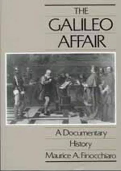 (BOOS)-The Galileo Affair: A Documentary History (Volume 1) (California Studies in the