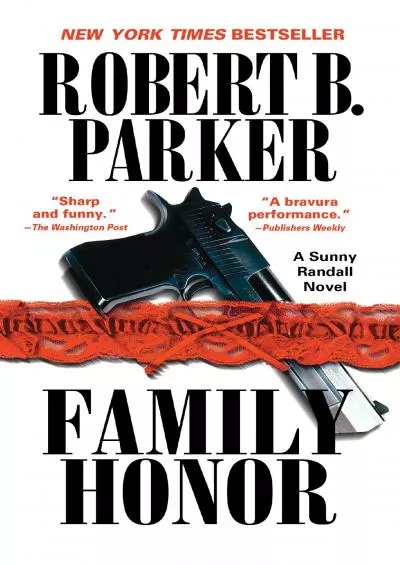 (EBOOK)-Family Honor (Sunny Randall Book 1)