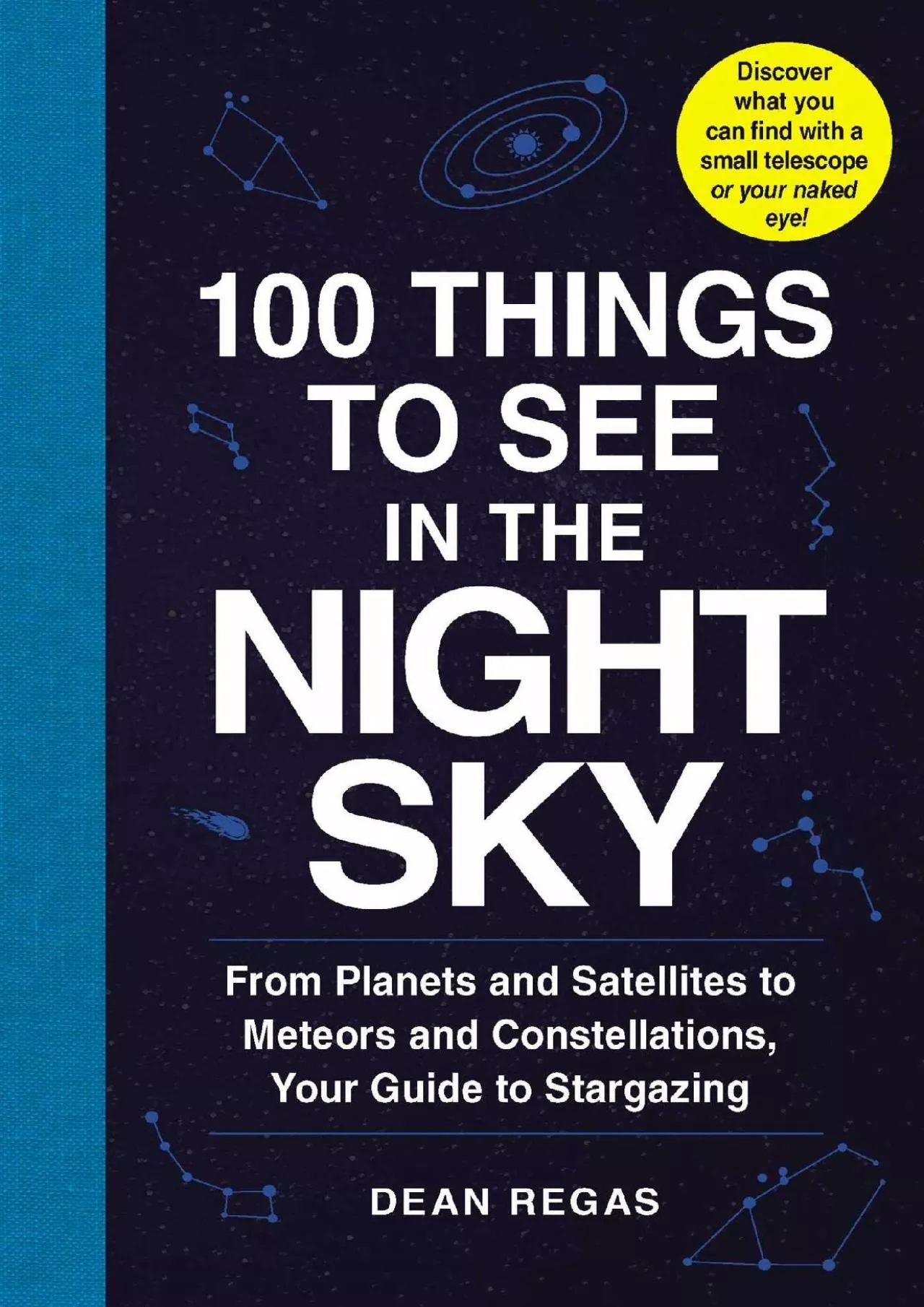 PDF-(BOOK)-100 Things to See in the Night Sky: From Planets and Satellites to Meteors and