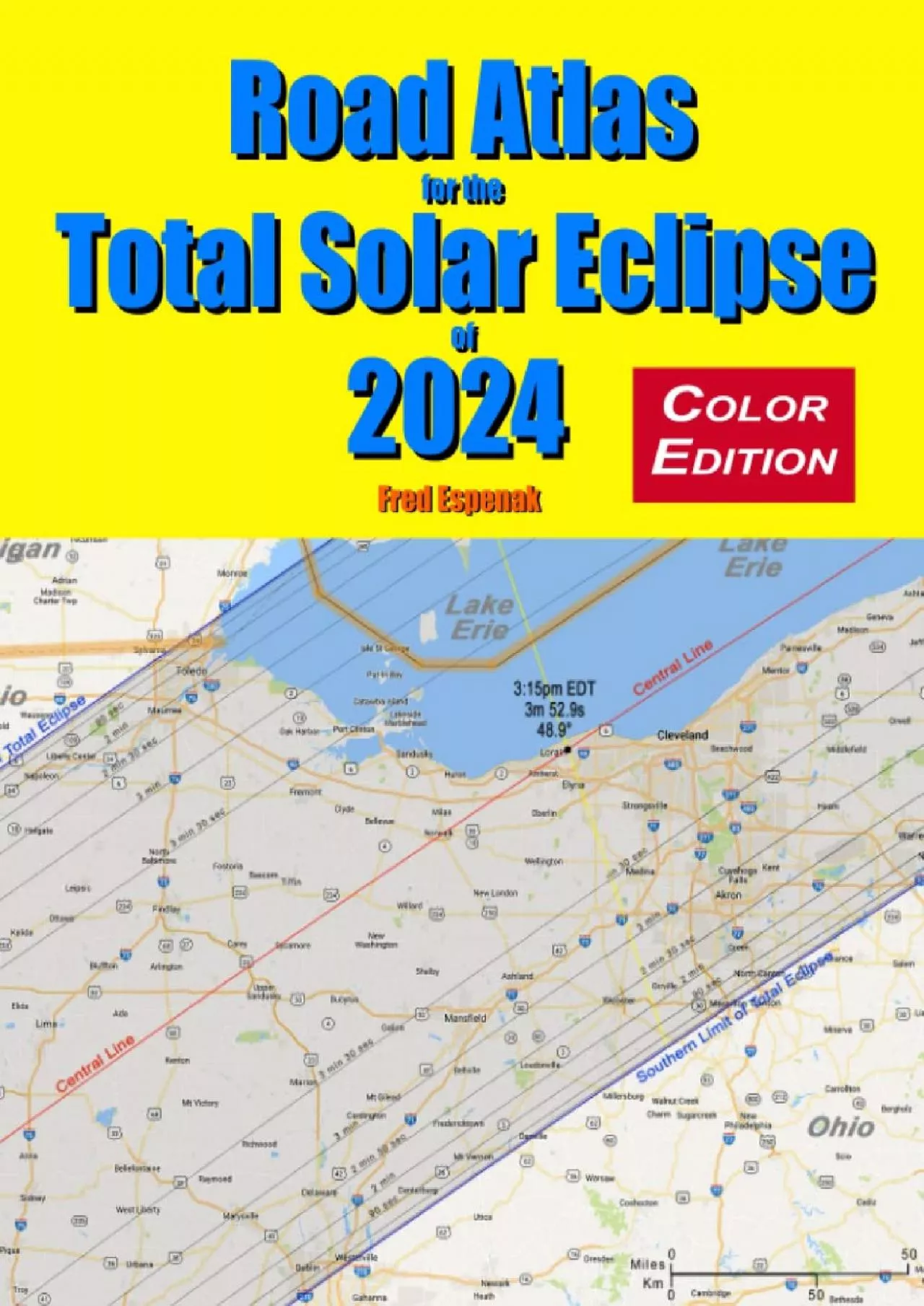 PDF-(EBOOK)-Road Atlas for the Total Solar Eclipse of 2024 - Color Edition