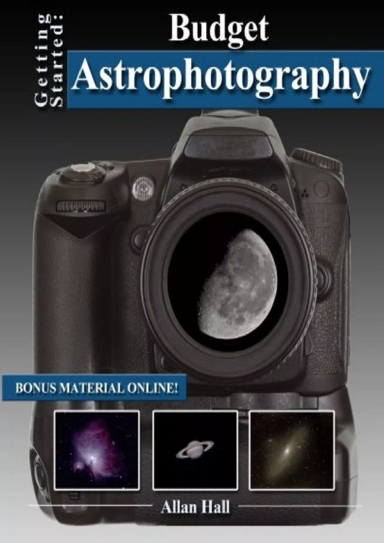 PDF-(DOWNLOAD)-Getting Started: Budget Astrophotography