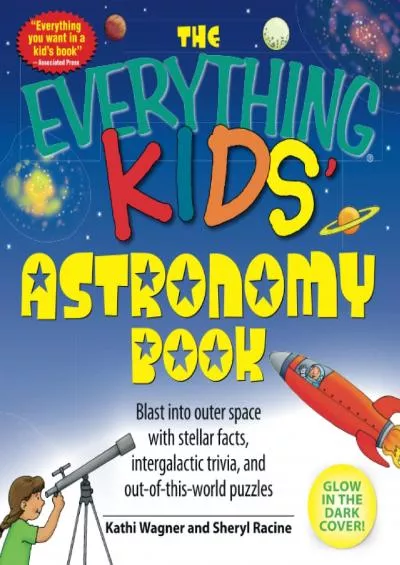 (BOOK)-The Everything Kids\' Astronomy Book: Blast into outer space with stellar facts,