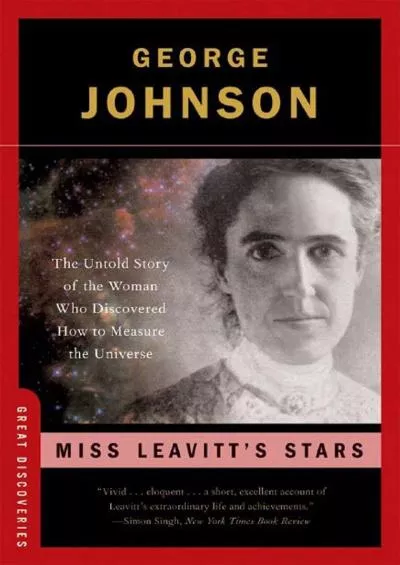 (BOOS)-Miss Leavitt\'s Stars: The Untold Story of the Woman Who Discovered How to Measure the Universe (Great Discoveries)