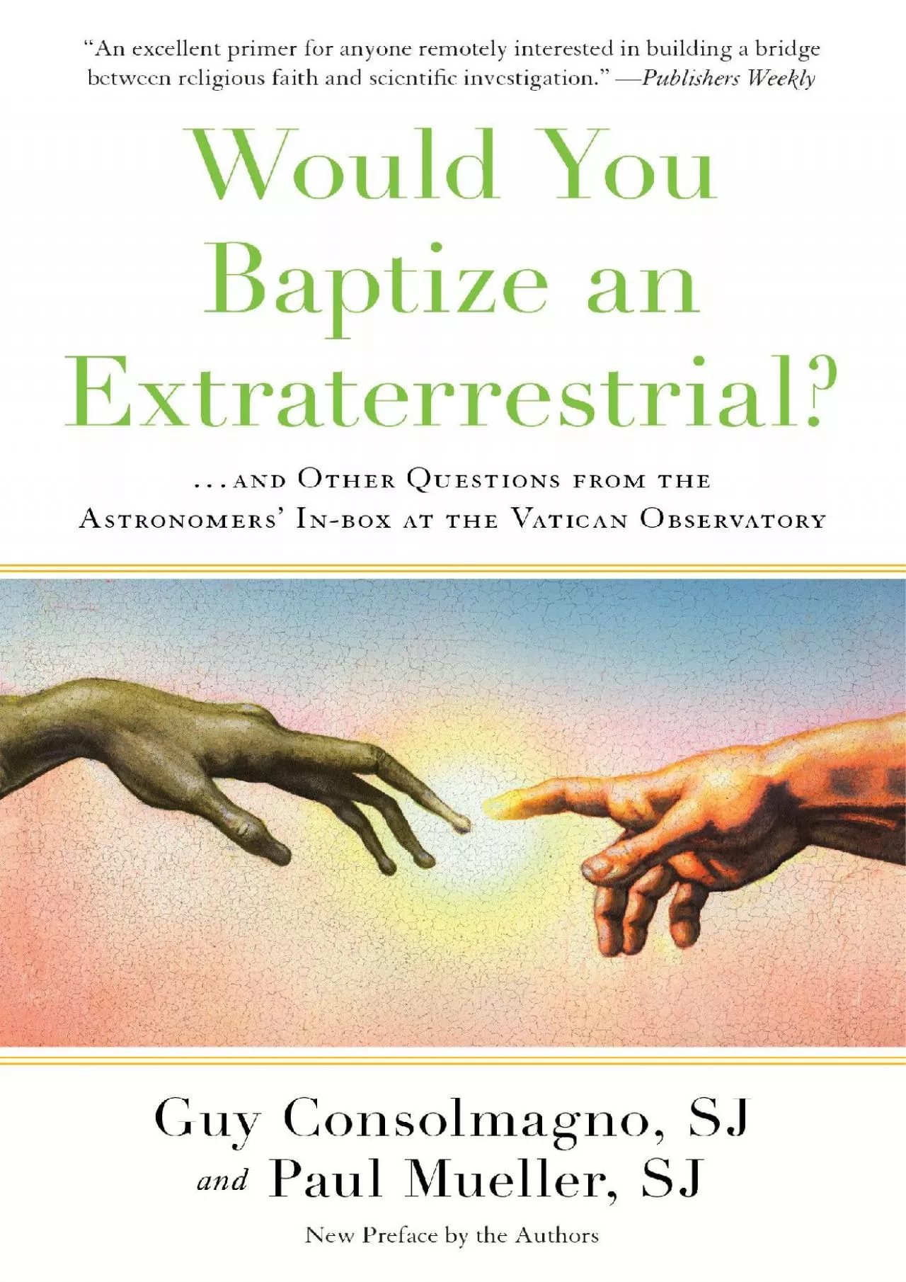 PDF-(BOOK)-Would You Baptize an Extraterrestrial?: . . . and Other Questions from the Astronomers\'