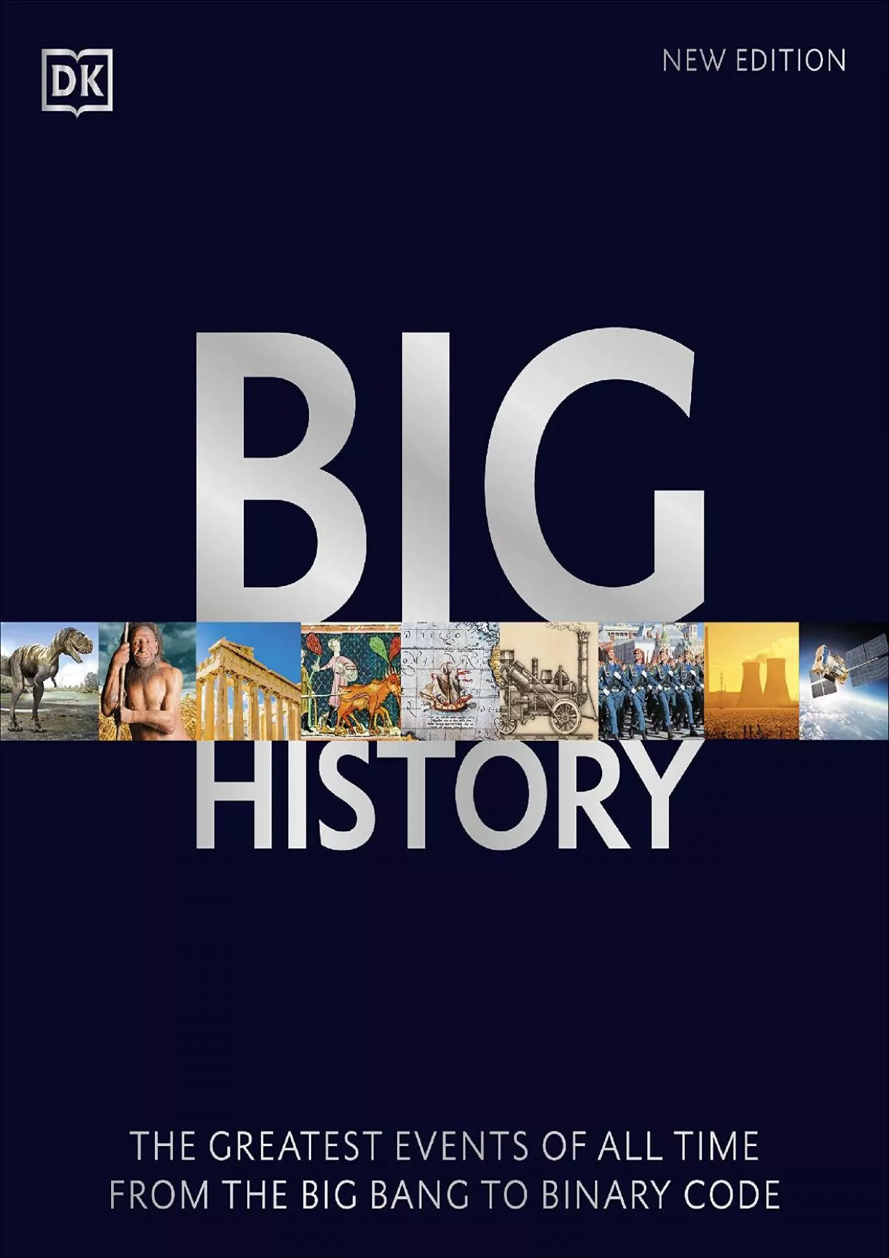 PDF-(READ)-Big History: The Greatest Events of All Time From the Big Bang to Binary Code