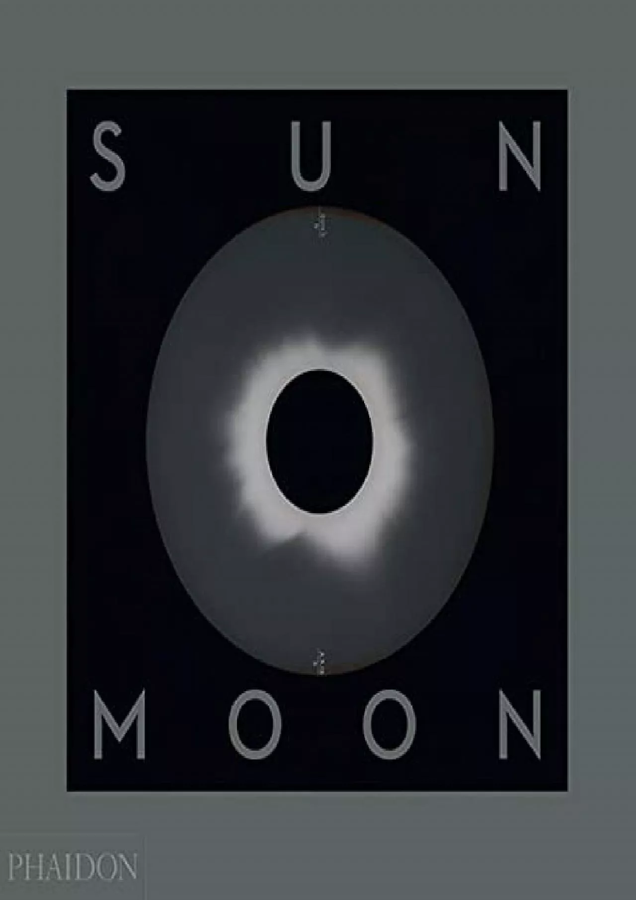 PDF-(DOWNLOAD)-Sun and Moon: A Story of Astronomy, Photography and Cartography