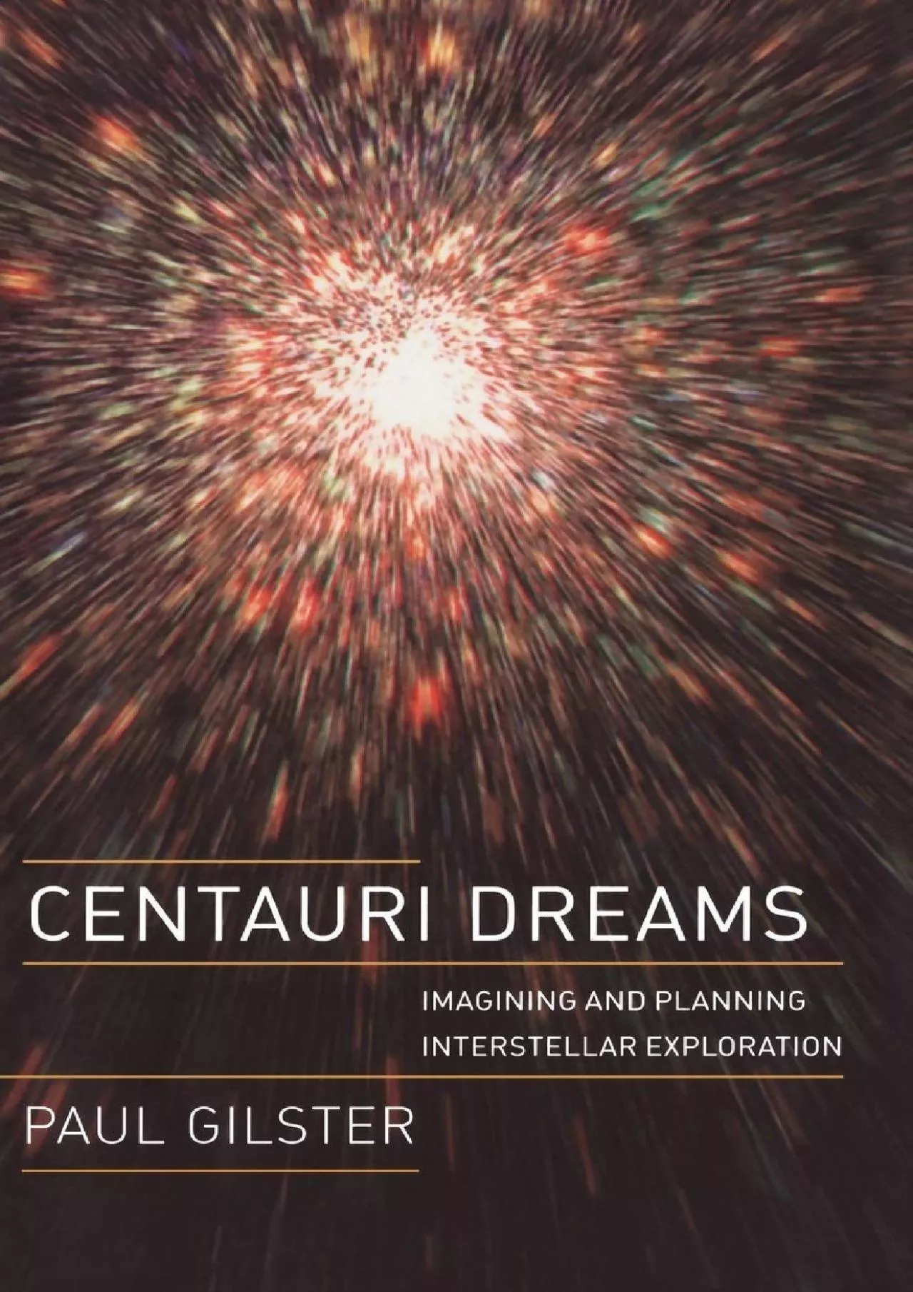 PDF-(EBOOK)-Centauri Dreams: Imagining and Planning Interstellar Exploration