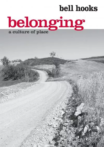 (EBOOK)-Belonging: A Culture of Place