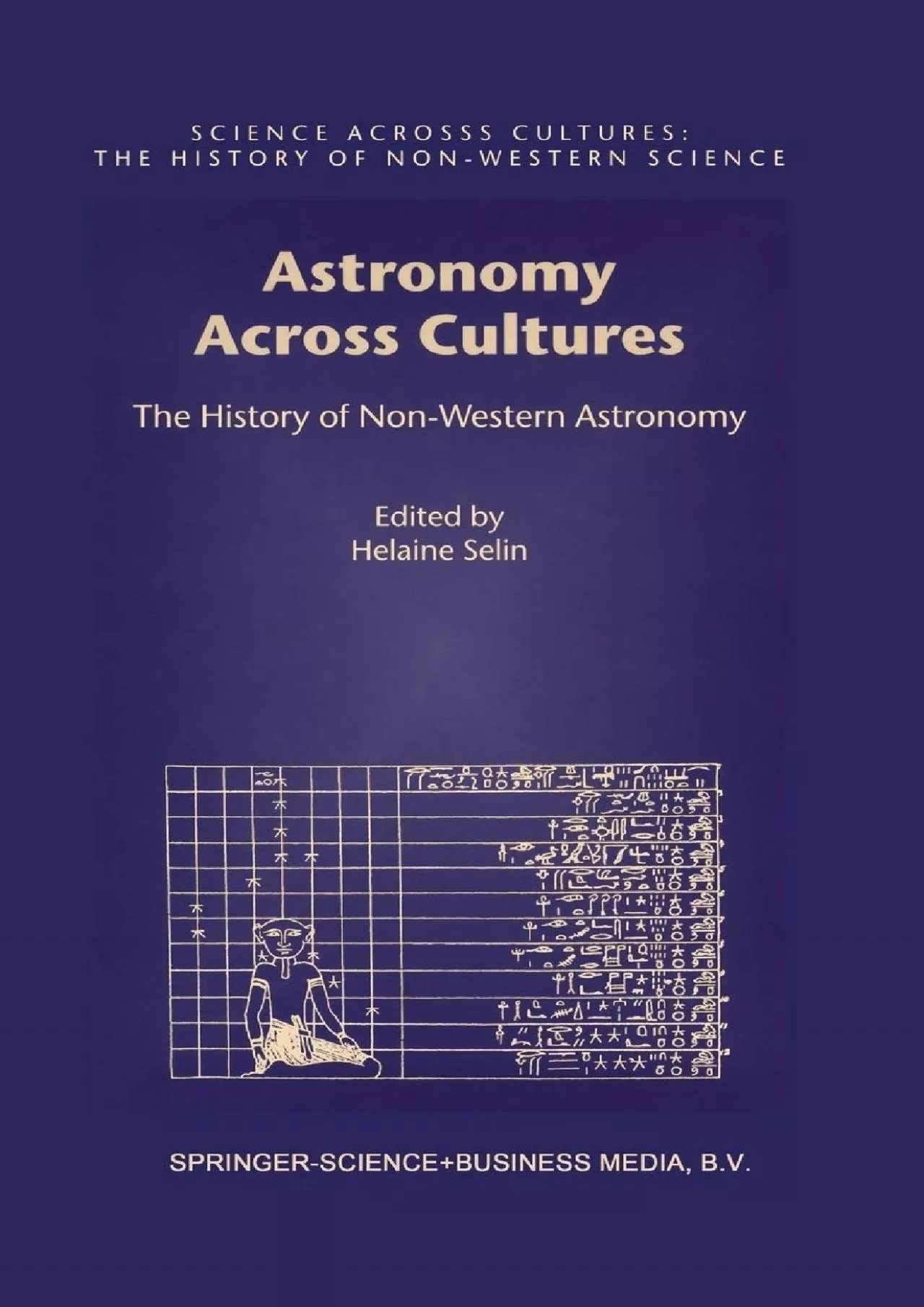 PDF-(BOOS)-Astronomy Across Cultures: The History of Non-Western Astronomy (Science Across