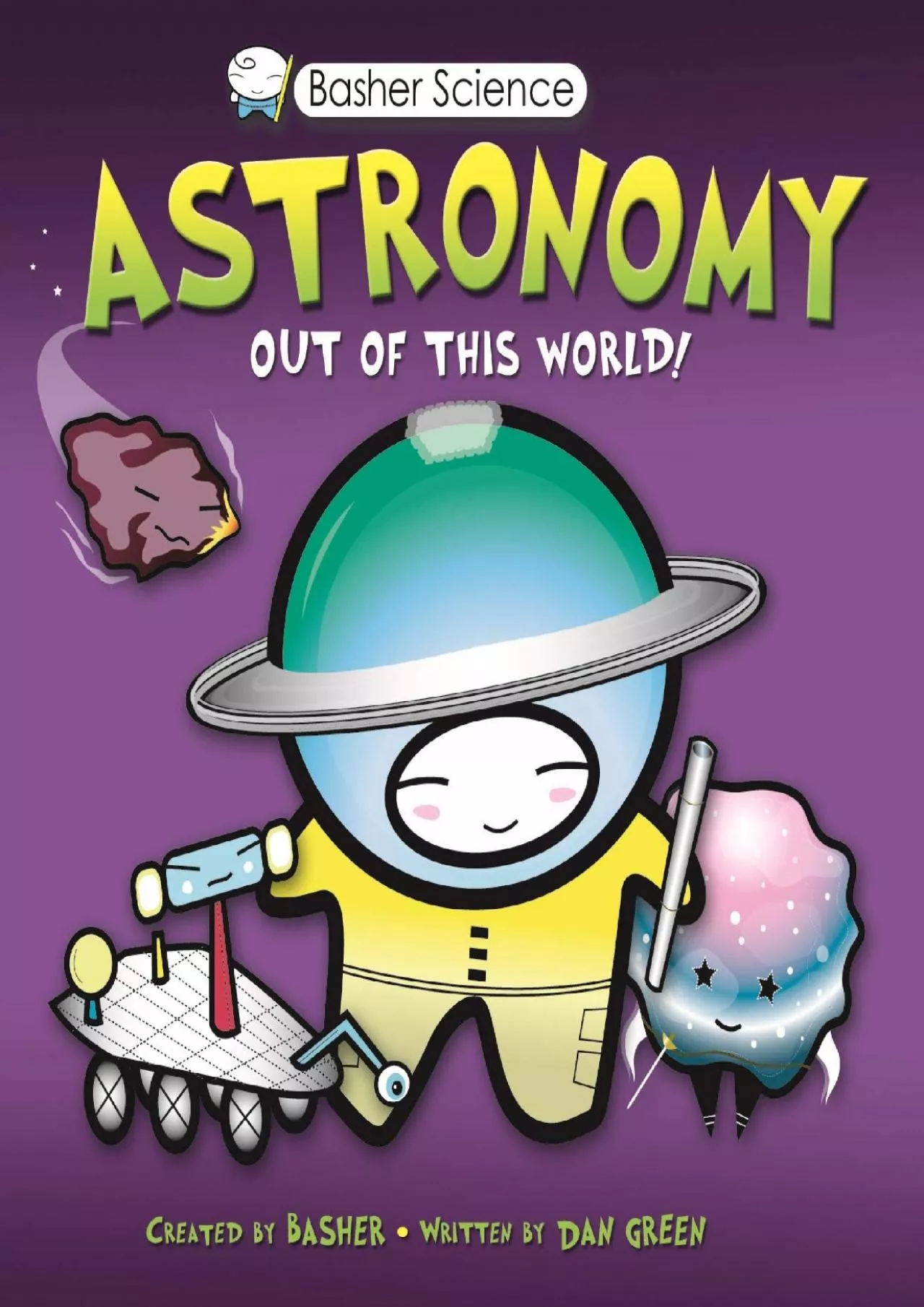 PDF-(EBOOK)-Basher Science: Astronomy: Out of this World!